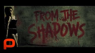 From the Shadows - Full Movie