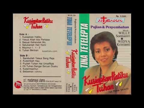 Tina Tetelepta - Kusiapkan hatiku Tuhan (Full album 1990)
