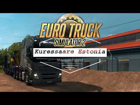 Kuressaare Estonia to Mikolajki Poland Euro Truck Simulator 2 with Promods Map