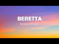 Beretta - Kennyon Brown ( Lyrics )