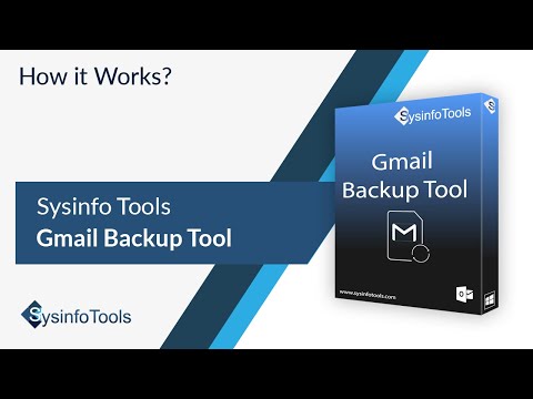 Sysinfo tools gmail backup software, free trial & download a...