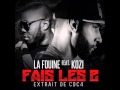 La Fouine - Fais les 2 (feat. Kozi) [Son officiel 2014]
