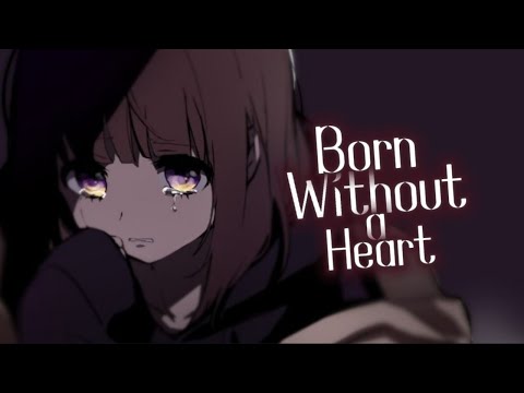 Nightcore - Born Without a Heart (Lyrics)