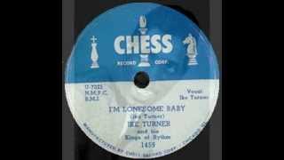 Ike Turner - I&#39;m Lonesome Baby