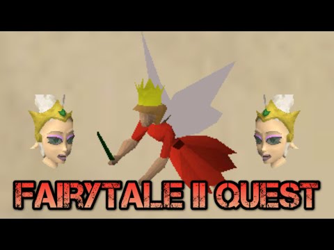 Fairytale II - Cure a Queen ✔ Quest Guide Old School RuneScape 2