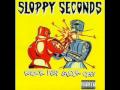 Sloppy Seconds - The Mighty Heroes