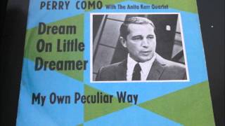 DREAM ON LITTLE DREAMER - PERRY COMO