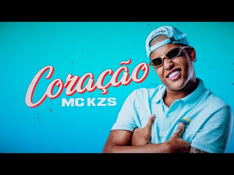 MC KZS - Coração - Foi Você Que Quis Assim (DJ Rafinha)