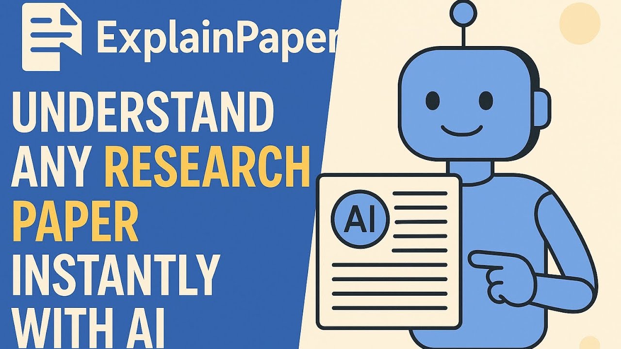 ExplainPaper: Understand Any Research Paper Instantly with AI!"