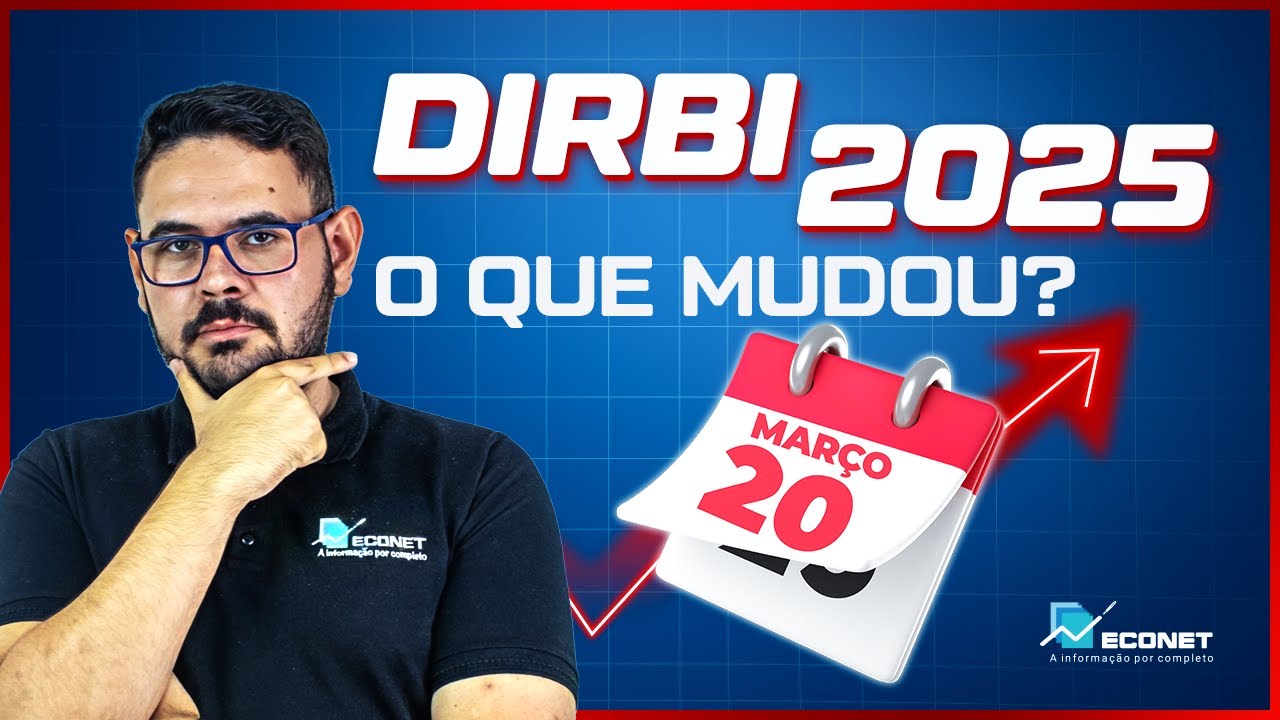 NOVIDADES NA DIRBI PARA 2025 | NOVOS BENEFÍCIOS DE INFORMAÇÃO OBRIGATÓRIA