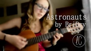 Astronauts - BriBry l LittleCanovas cover