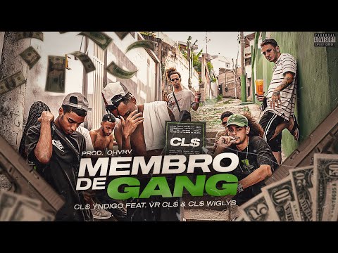 Yndigo CL$ - MEMBRO DE GANG Feat CL$WIGLYS & VRCL$ (Prod.Ohvrv) (CLIPE OFICIAL)