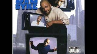 Big Syke - Ain't No Love - (02) Be Yo' Self
