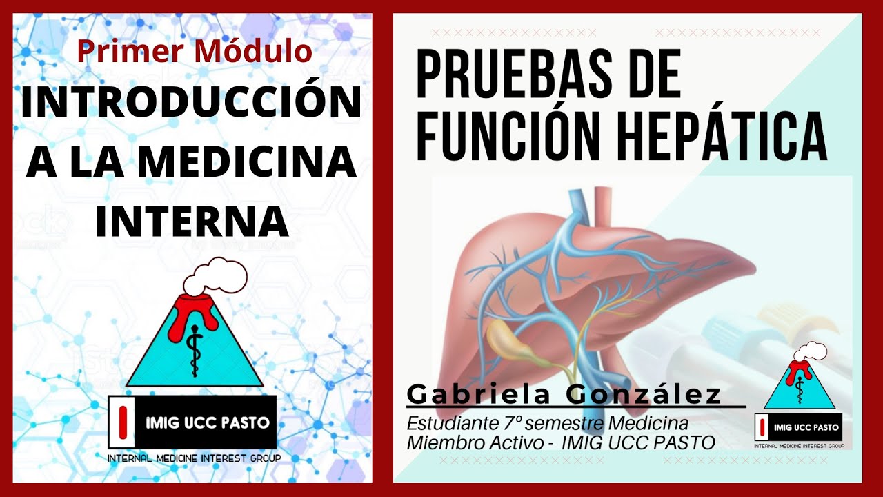 INTERPRETACIÓN DE PRUEBAS DE FUNCIÓN HEPÁTICA - IMIG UCC PASTO