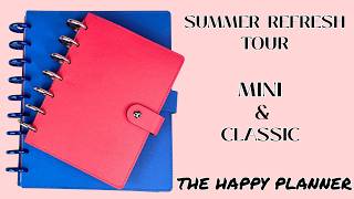 Summer Refresh Tour ~ The Happy Planner ~ Mini and Classic