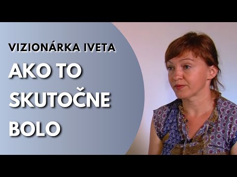 PRÍHOVOR LITMANOVSKEJ VIZIONÁRKY IVETY: Spomienka na prvý deň zjavení po 30tich rokoch - prvá časť