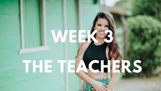 Week 3: The Teachers - Our Relationships to Others