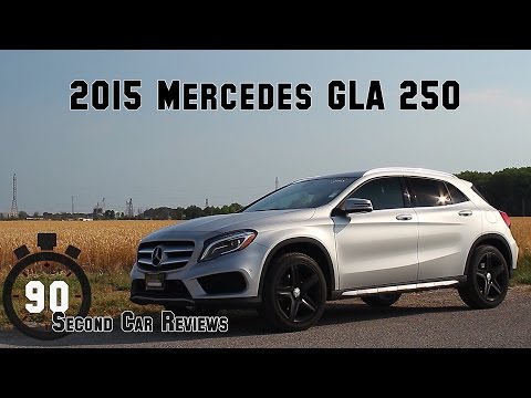 2015 Mercedes GLA 250 | 90 Second Car Reviews
