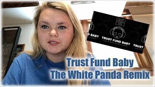 Why Don't We - Trust Fund Baby The White Panda Remix [Reaction]