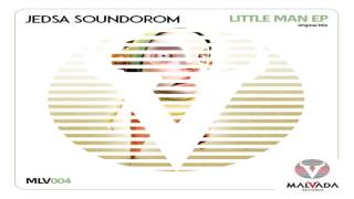 Jedsa Soundorom: Little Man