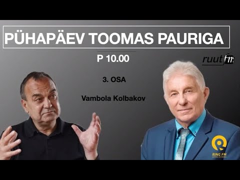 Pühapäev Toomas Pauriga: 3.osa, Vambola Kolbakov