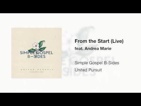 From the Start (Live) feat. Andrea Marie