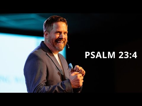 My Shepherd | Psalm 23:4 (Sermon Only)