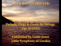 Peter Racine Fricker: Prelude, Elegy & Finale for Strings [Jones-Little Sym of London]