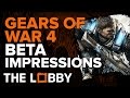 Gears of War 4 Beta Impressions - The Lobby