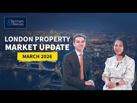 London Property Market Sees Strong Buyer Demand | March 2026 Update