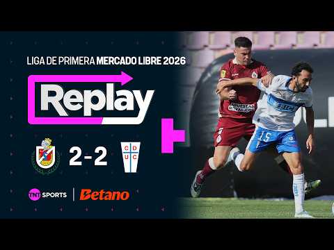 TNT Sports Replay | Deportes La Serena 2 - 2 Universidad Católica | Fecha 1