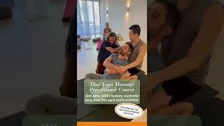 Learn Thai Yoga Massage in Sydney. June 2025 Course