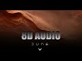Dune OST - Main Theme (Suite)  8D || Hans Zimmer || 8D Music