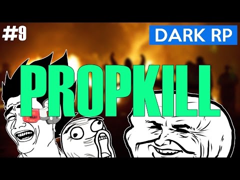 BUT WHO ARE THE PROP KILLERS? - Gmod DarkRP FR #9