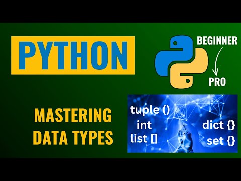 Data Types in Python | Python Tutorial for Complete Beginners