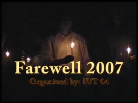 IUT Farewell 2007 Stage Part 7 Ending