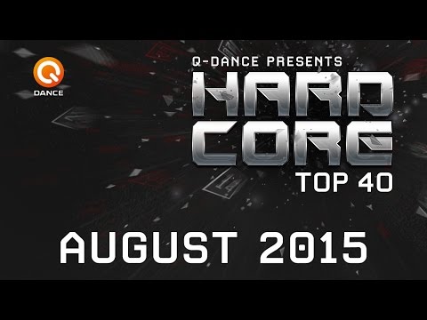 August 2015 | Q-dance Presents Hardcore Top 40