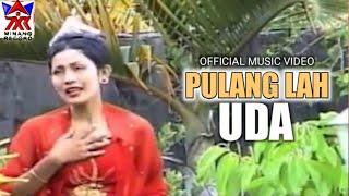 Download lagu RIKA S - PULANGLAH UDA [  MUSIC VIDEO ] LAGU MINANG POPULER mp3