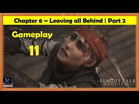 A Plague Tale Requiem - Leaving all Behind | Deal with the Beast | Gameplay Walkthrough 11