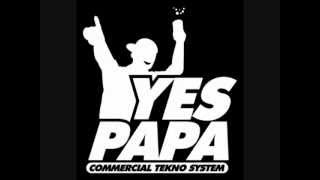 Yes Papa System - Diskotek