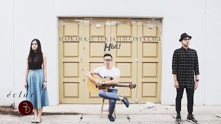 HiVi! - Siapkah Kau Tuk Jatuh Cinta Lagi (eclat & Rama Davis Acoustic Cover)