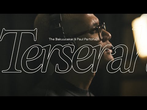 The Bakuucakar & Paul Partohap - Terserah (The Vault of Glenn Fredly) | Official Lyric Video
