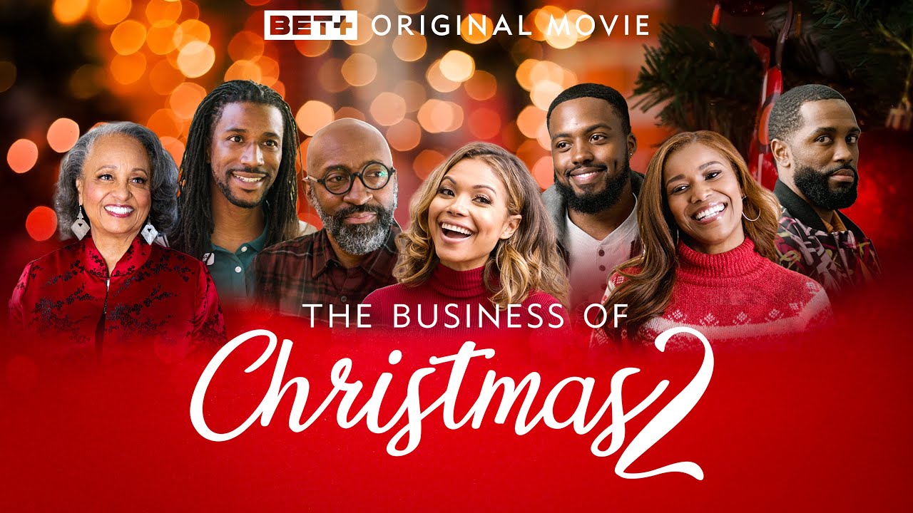 Miniature de la vidéo BET+ Original | The Business of Christmas 2 du film The Business of Christmas 2