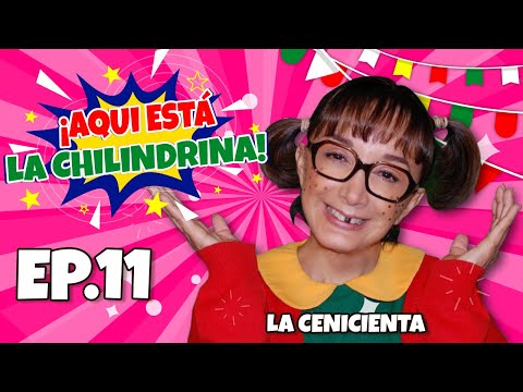 Here Is La Chilindrina - Ep 11 - Cinderella
