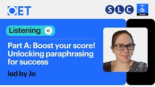 Class with SLC: OET Listening Part A - Boost Your score! Unlocking Paraphrasing for Success.