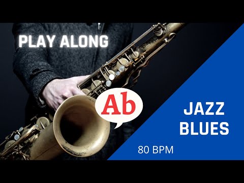 SLOW SWING Ab BLUES Jazz Play Along Human Backing track (80 bpm)