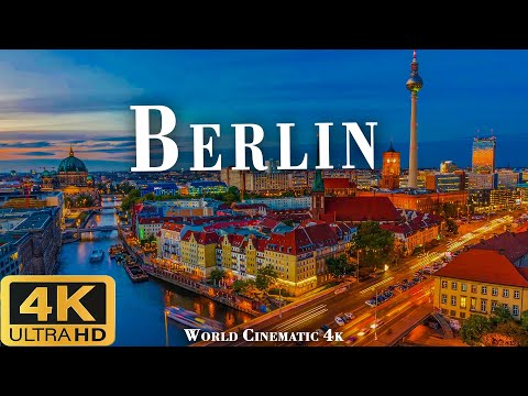 BERLIN 4K ULTRA HD [60FPS] - Epic Cinematic Music With Beautiful Nature Scenes - World Cinematic