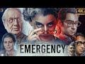 Emergency Full Movie 2025 Kangna Ranaut Anupam Kher Mahima Chaudhary