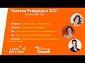 Semana Pedagógica 2021 Semana Pedagógica 2021
