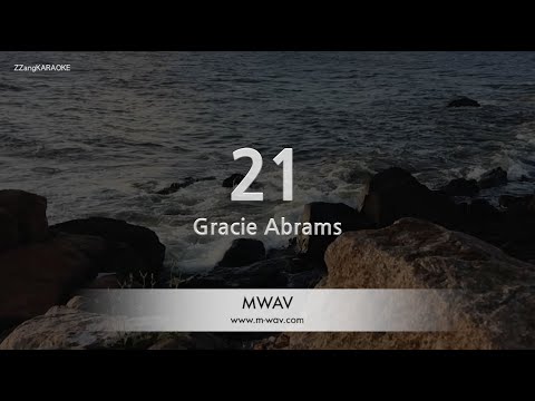 Gracie Abrams-21 (Karaoke Version)